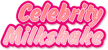 Celebrity Milkshake